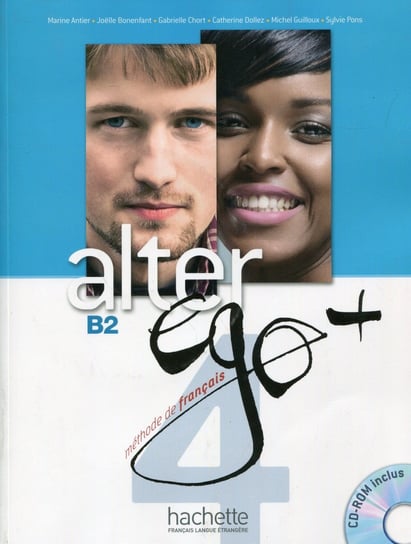 Alter Ego+ 4. Podręcznik ucznia + CD Opracowanie zbiorowe