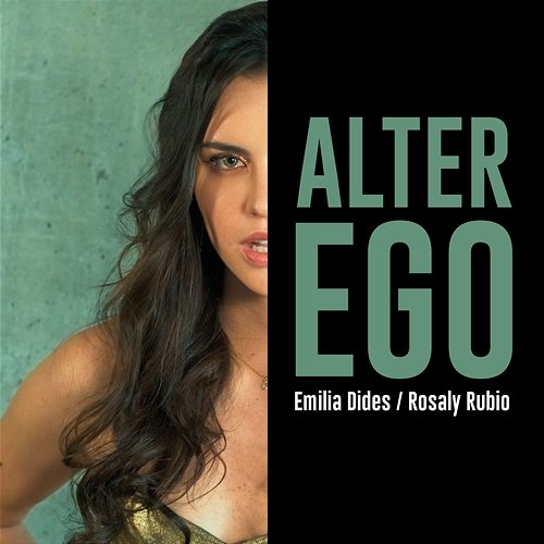 Alter Ego Emilia Dides, Rosaly Rubio