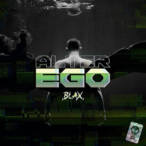 ALTER EGO Blax