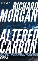 Altered Carbon - Das Unsterblichkeitsprogramm Morgan Richard
