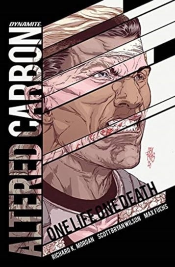 Altered Carbon: One Life, One Death Richard K. Morgan