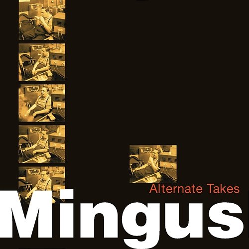 Alternate Takes Charles Mingus