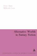 Alternative Worlds in Fantasy Fiction Hunt Peter, Lenz Millicent