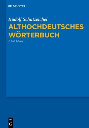 Althochdeutsches Wörterbuch De Gruyter