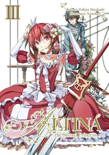 Altina the Sword Princess: Volume 3 Murasaki Yukiya