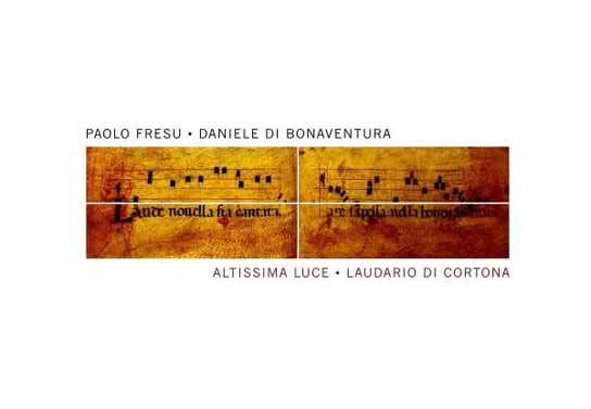 Altissima Luce - Laudario Di Cortona Various Artists