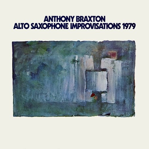 Alto Saxophone Improvisations 1979 Anthony Braxton