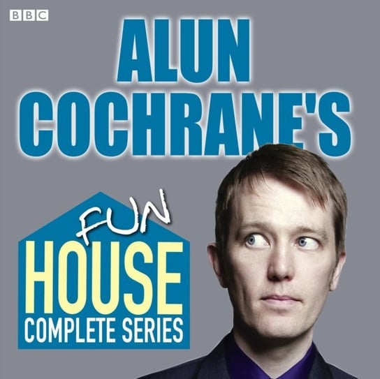 Alun Cochrane's Fun House - audiobook Cochrane Alun, Wolton Andy