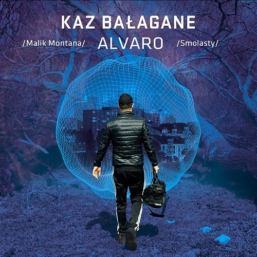 Alvaro Kaz Bałagane feat. Malik Montana with Smolasty