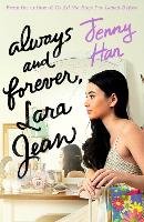 Always and Forever, Lara Jean Han Jenny
