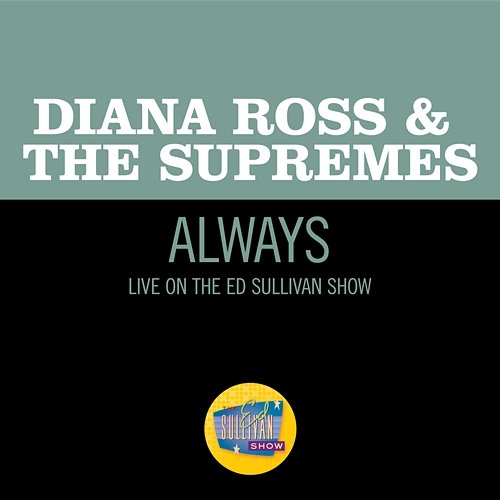Always Diana Ross & The Supremes