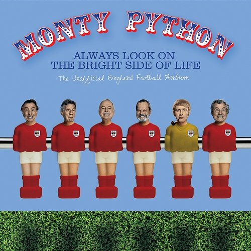 Always Look On The Bright Side Of Life Monty Python