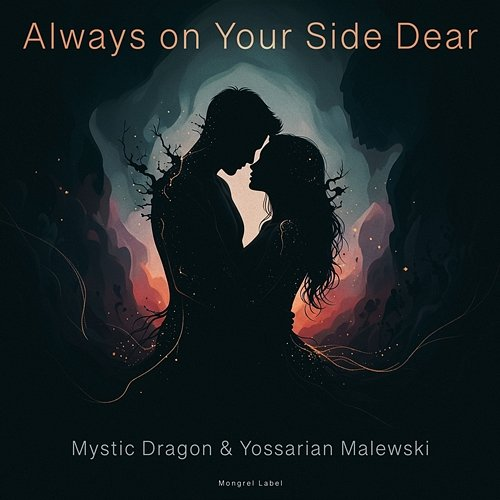 Always on Your Side Dear Yossarian Malewski, Mystic Dragon