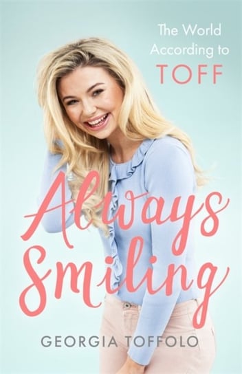 Always Smiling: The World According to Toff Toffolo Georgia