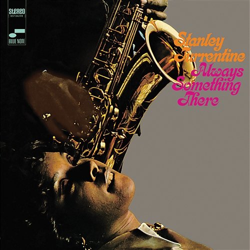 Always Something There Stanley Turrentine