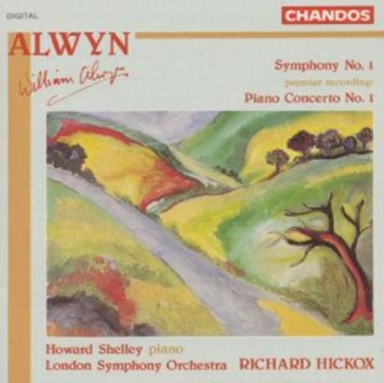 Alwyn: Symphony No. 1; Piano Concerto No. 1 Shelley Howard