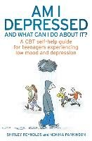 Am I Depressed And What Can I Do About It? Reynolds Shirley, Parkinson Monika