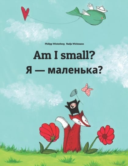 Am I small? : Childrens Picture B Opracowanie zbiorowe