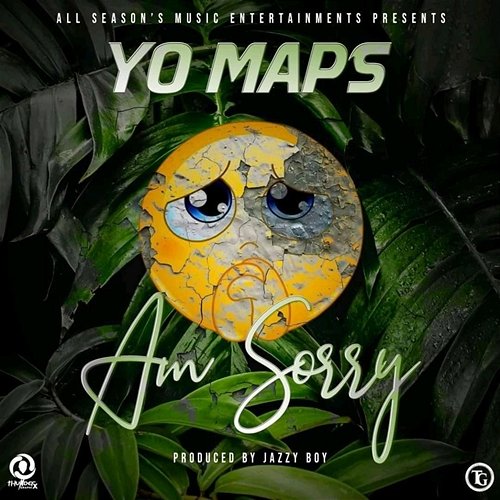 Am Sorry Yo Maps