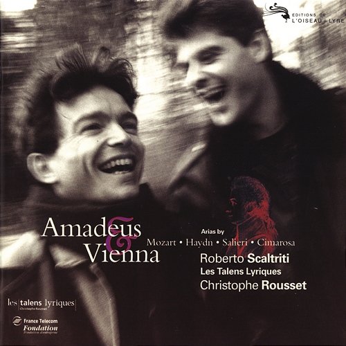 Amadeus & Vienna Roberto Scaltriti, Les Talens Lyriques, Christophe Rousset