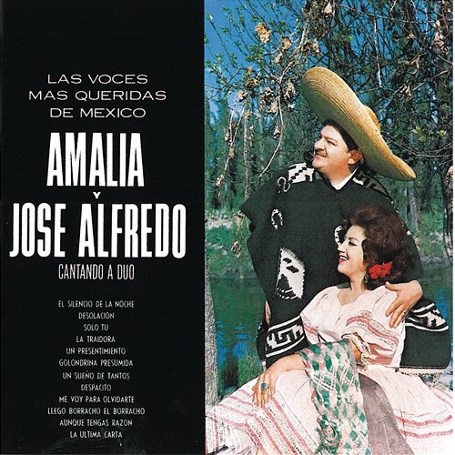 Amalia Y Jose Alfredo Amalia Mendoza, José Alfredo Jiménez