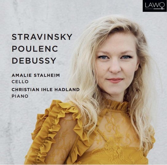 Amalie Stalheim; Christian Ihle Hadland-Stravinsky / Poulenc / Debussy Amalie Stalheim, Christian Ihle Hadland & Stravinsky