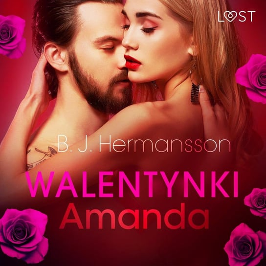 Amanda. Walentynki Hermansson B.J.