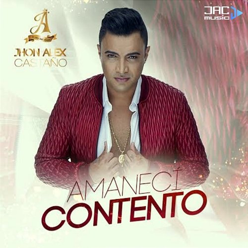 Amanecí Contento Jhon Alex Castaño