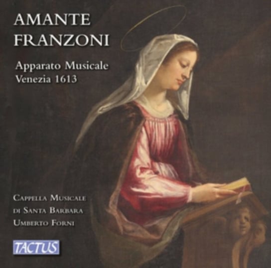 Amante Franzoni: Apparato Musicale Venezia 1613 Tactus