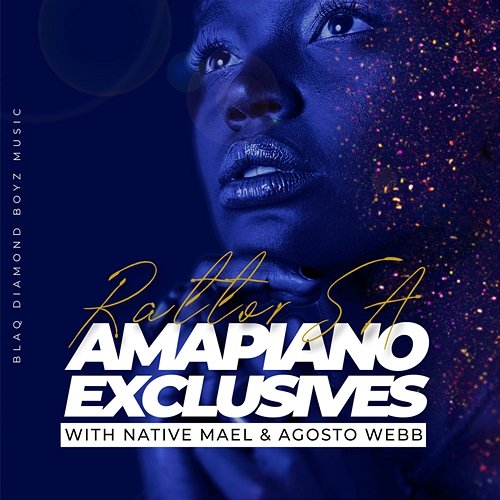 Amapiano Exclusives RattorSA feat. Agosto Webb, Native Mael