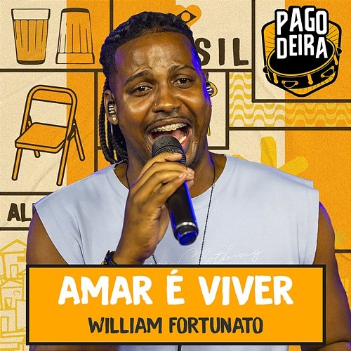 Amar É Viver William Fortunato, Pagodeira