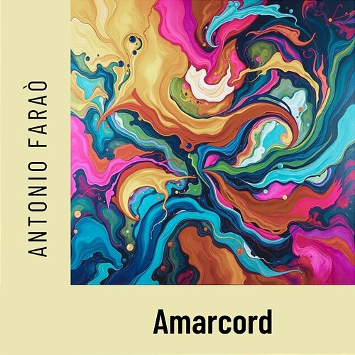 Amarcord Antonio Faraò