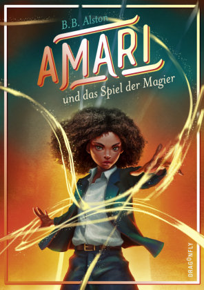 Amari und das Spiel der Magier Dragonfly