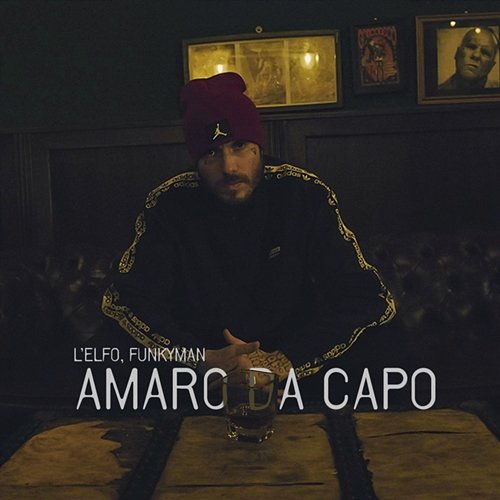 Amaro da capo L'Elfo & Funkyman