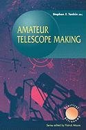 Amateur Telescope Making Tonkin Stephen