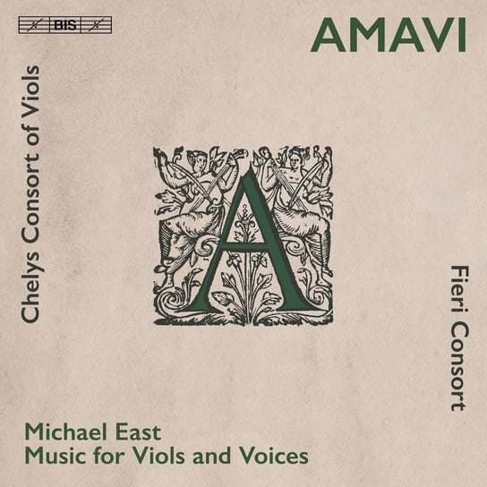 Amavi Music For Viols And Voices Chelys Consort of Viols