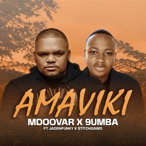 Amaviki Stitchgawd, Mdoovar and 9umba feat. Jadenfunky