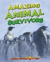 Amazing Animal Survivors Townsend John