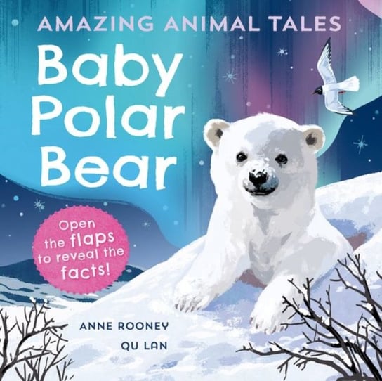Amazing Animal Tales: Baby Polar Bear Rooney Anne