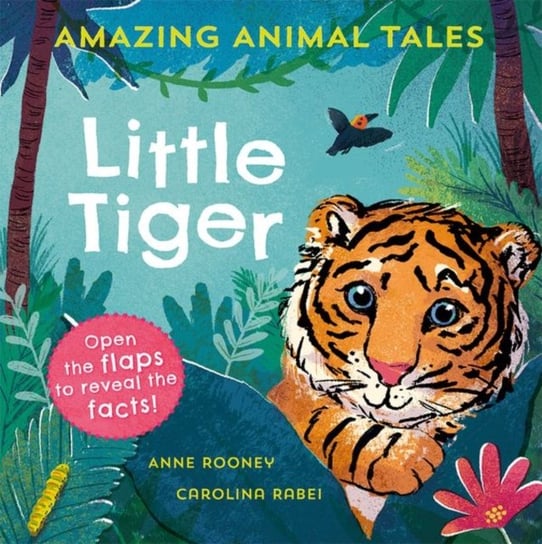 Amazing Animal Tales: Little Tiger Rooney Anne