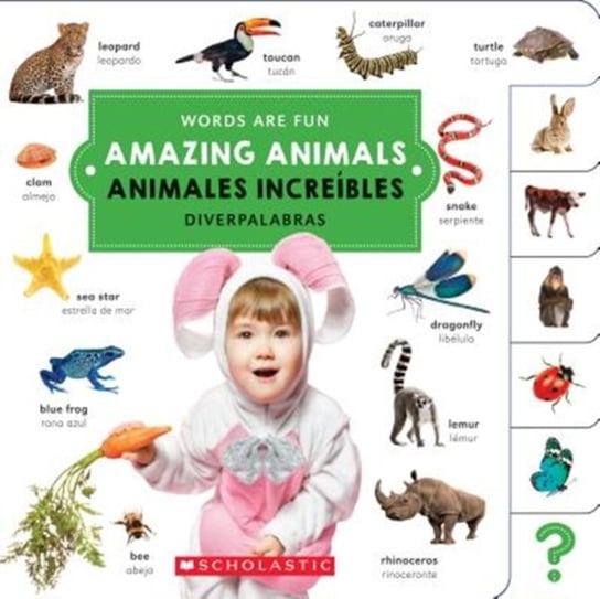 Amazing Animals Animales increibles (Words Are FunDiverpalabras) Opracowanie zbiorowe