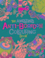 Amazing Anti-Boredom Colouring Book Dickason Chris