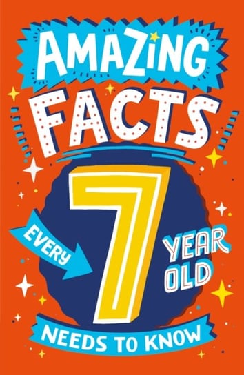Amazing Facts Every 7 Year Old Needs to Know Brereton Catherine