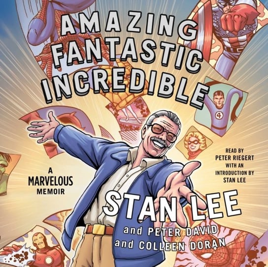 Amazing Fantastic Incredible Lee Stan, David Peter, Doran Colleen