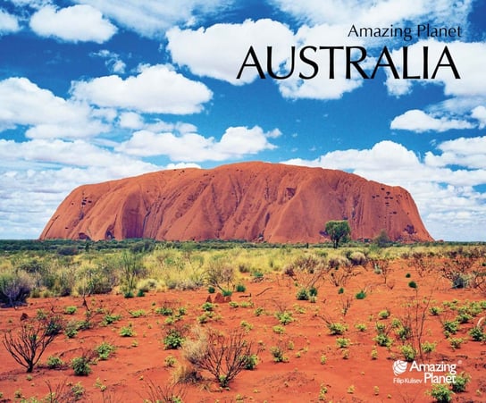 Amazing Planet. Australia Opracowanie zbiorowe