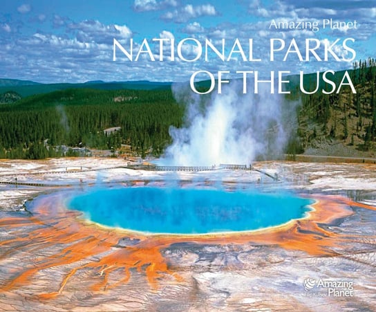 Amazing Planet. Passepartout. National parks of the USA Opracowanie zbiorowe