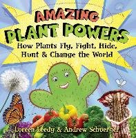 Amazing Plant Powers Leedy Loreen