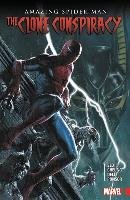 Amazing Spider-man: The Clone Conspiracy Slott Dan, Gage Christos