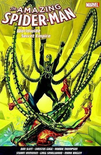 Amazing Spider-man Worldwide Vol. 7: Secret Empire Slott Dan, Gage Christos, Thompson Robbie