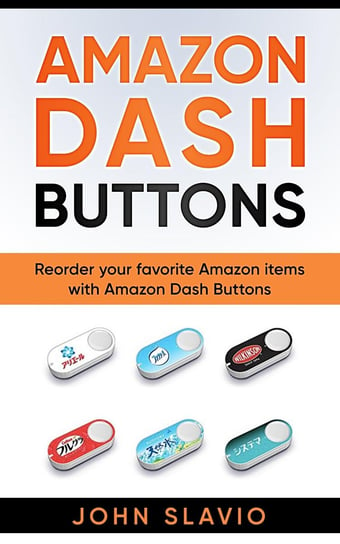 Amazon Dash Buttons John Slavio